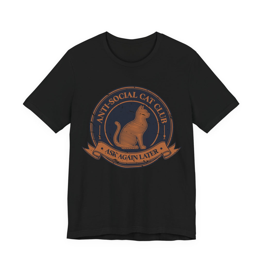 Anti-Social Cat Club T-Shirt