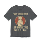 Unionizing With My Cat T-Shirt