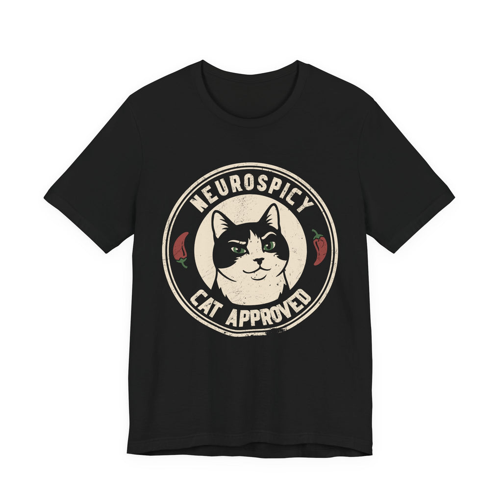 Neurospicy, Cat Approved T-Shirt