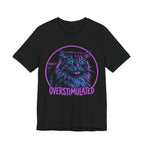 Overstimulated Cat Lover T-Shirt