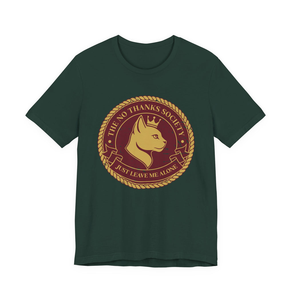 The No Thanks Society T-Shirt