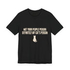Not Your People Person T-Shirt