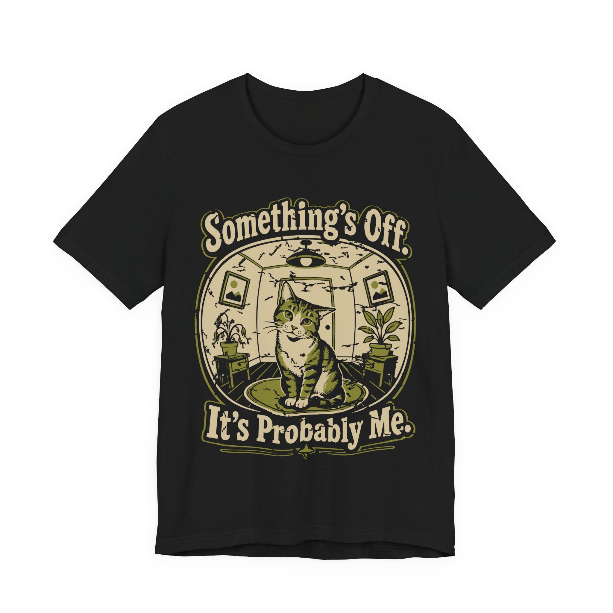 Something's Off T-Shirt