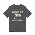 Social Battery Reserved for My Cat T-Shirt