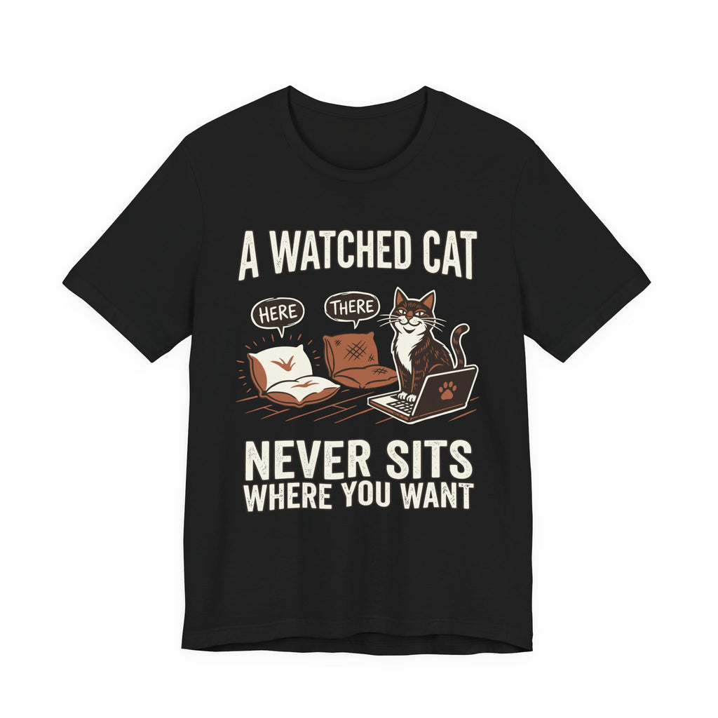 A Watched Cat T-Shirt