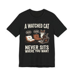 A Watched Cat T-Shirt