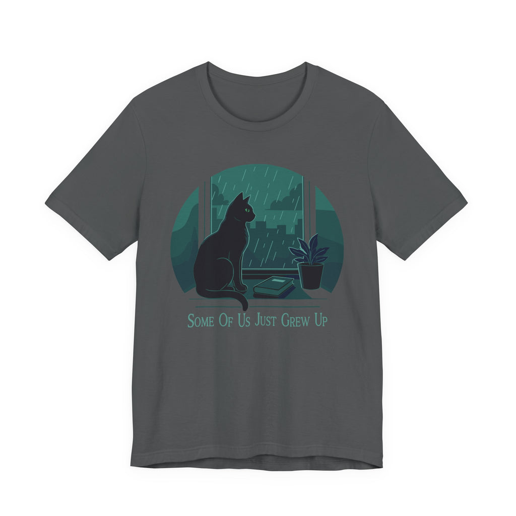 Some Of Us Just Grew Up T-Shirt
