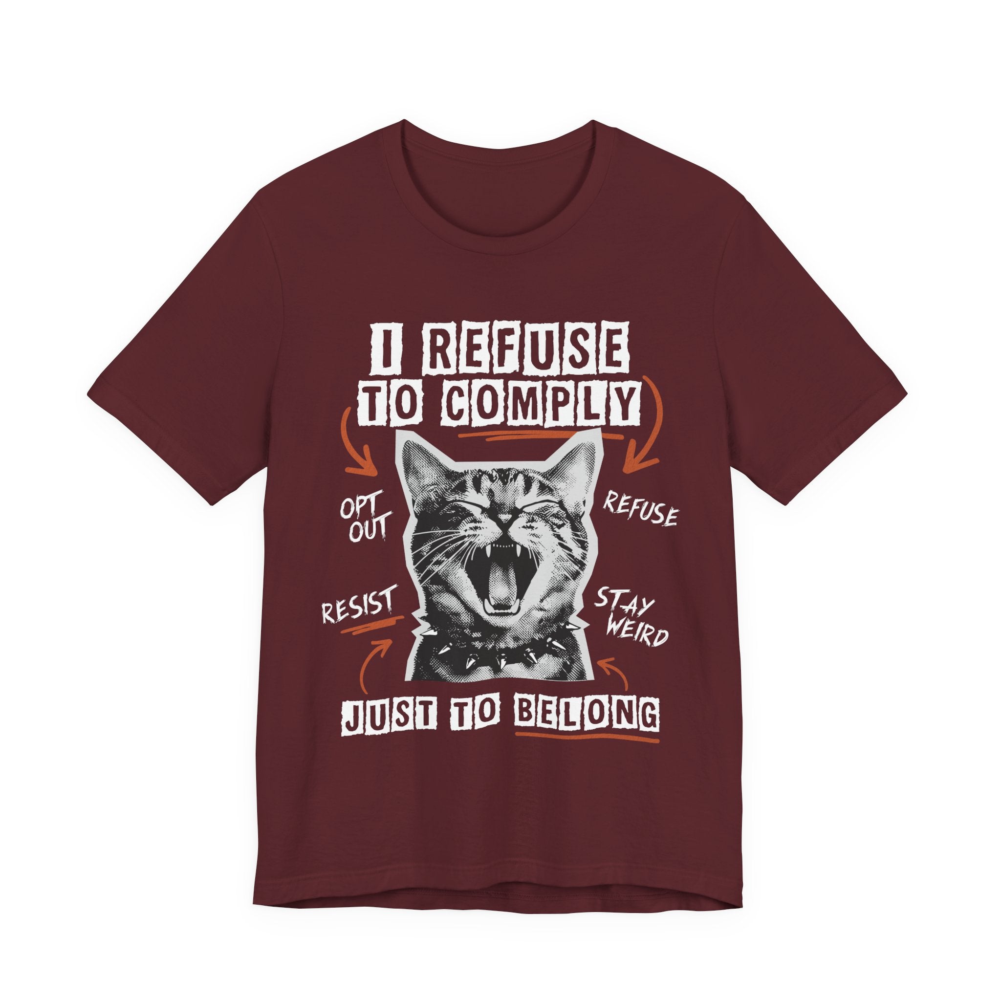 I Refuse to Comply T-Shirt
