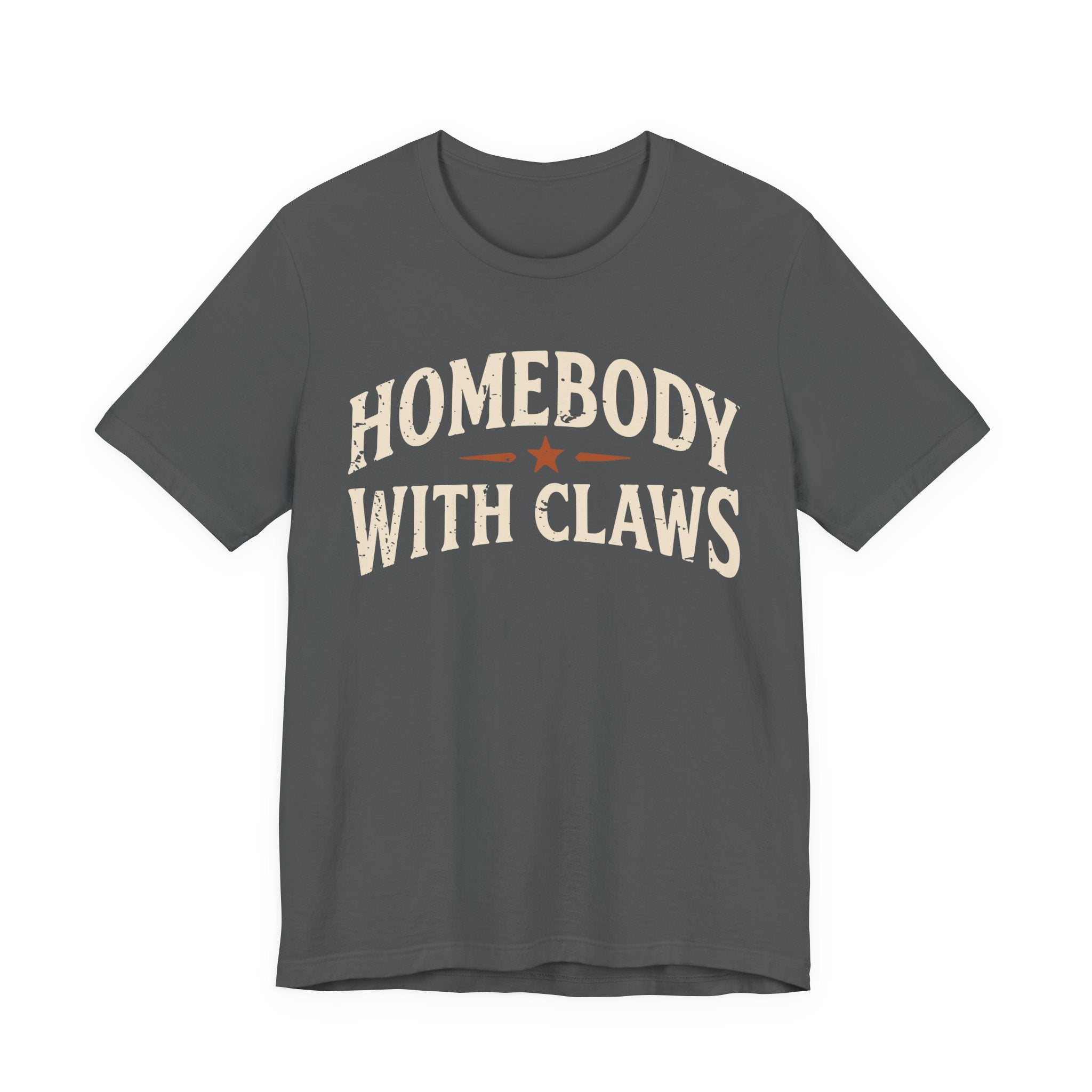 Homebody With Claws T-Shirt