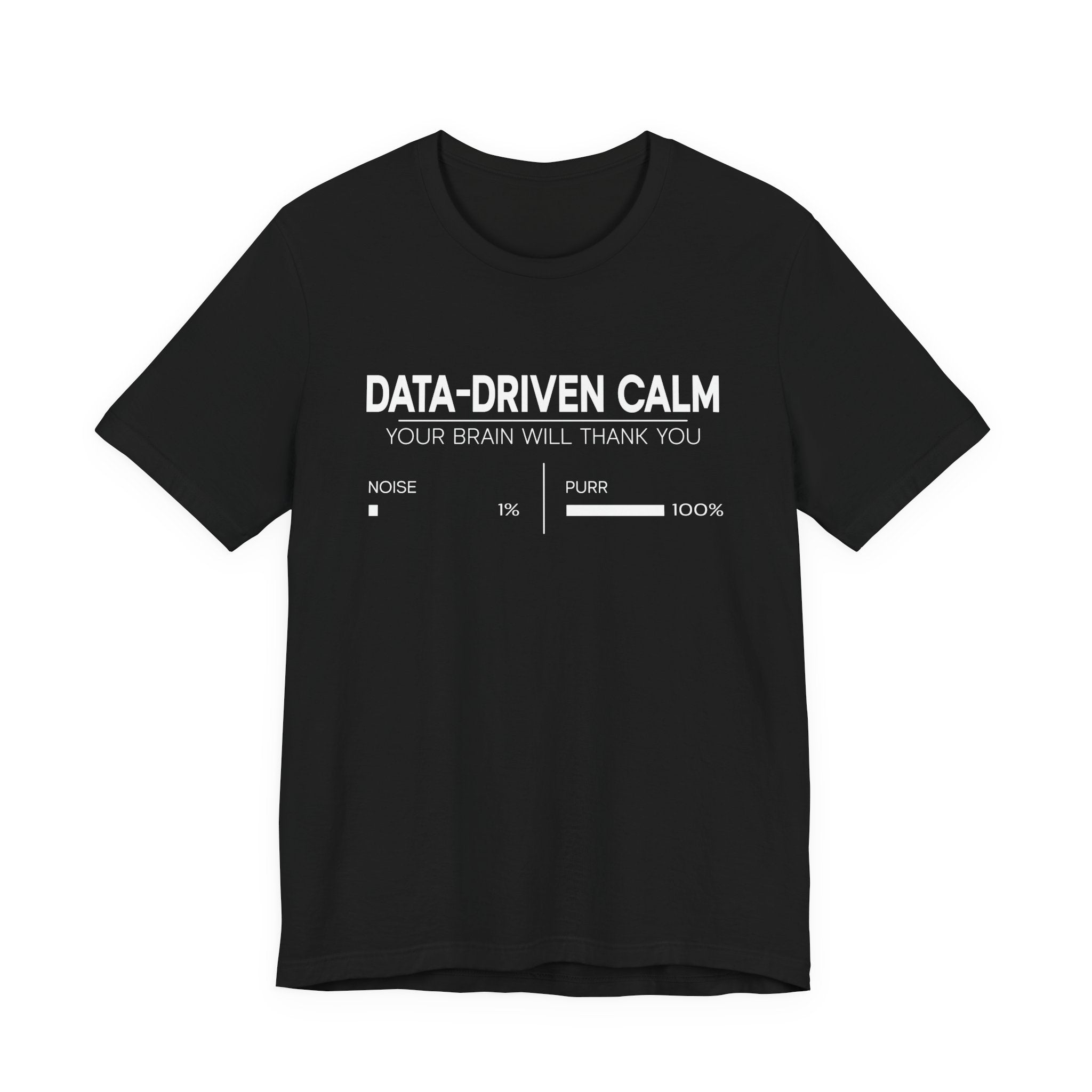 Data-Driven Calm T-Shirt