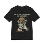 The Straw That Broke My Last Nerve T-Shirt