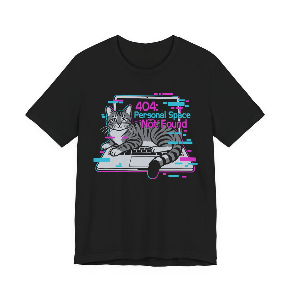 404 Personal Space Not Found T-Shirt