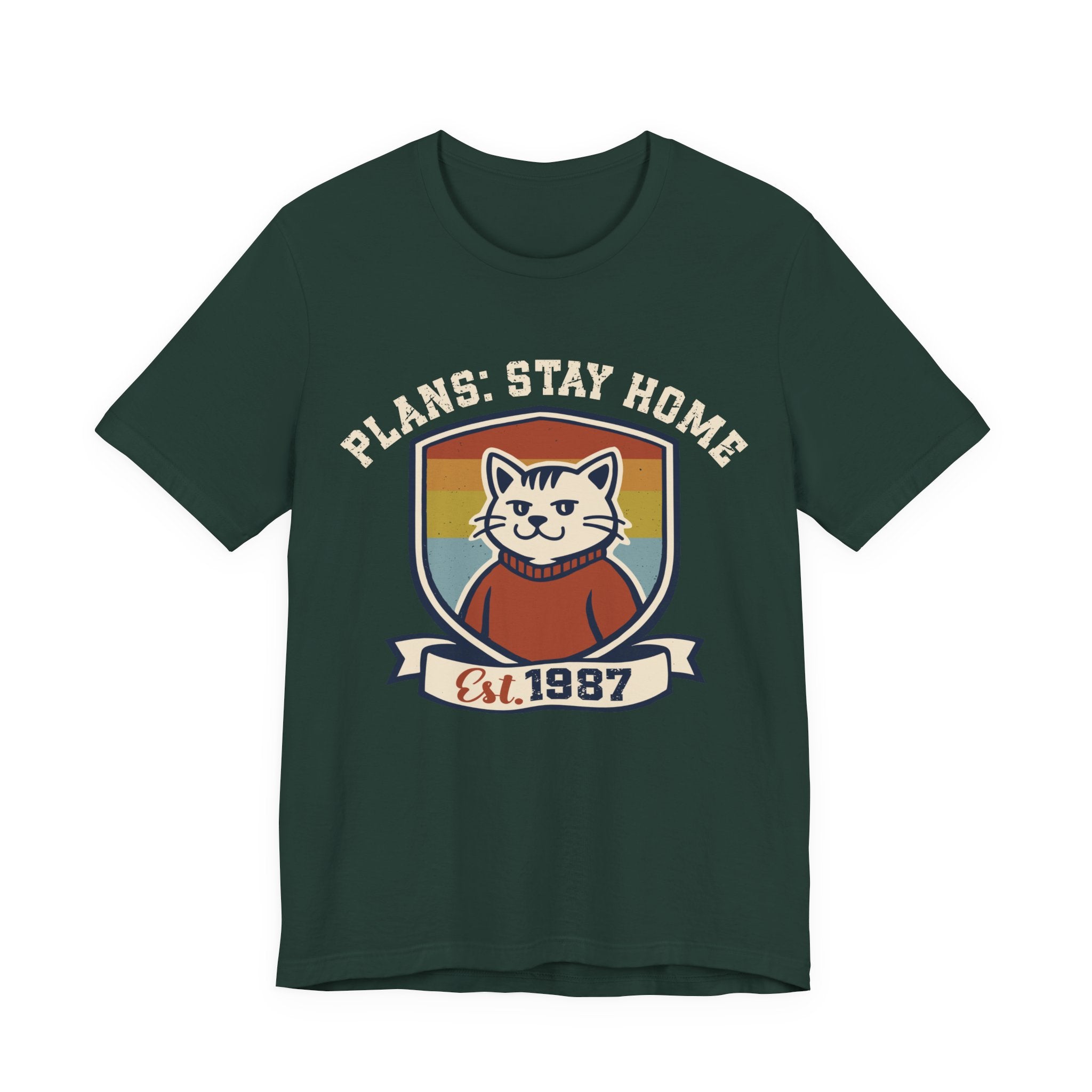 Plans: Stay Home T-Shirt