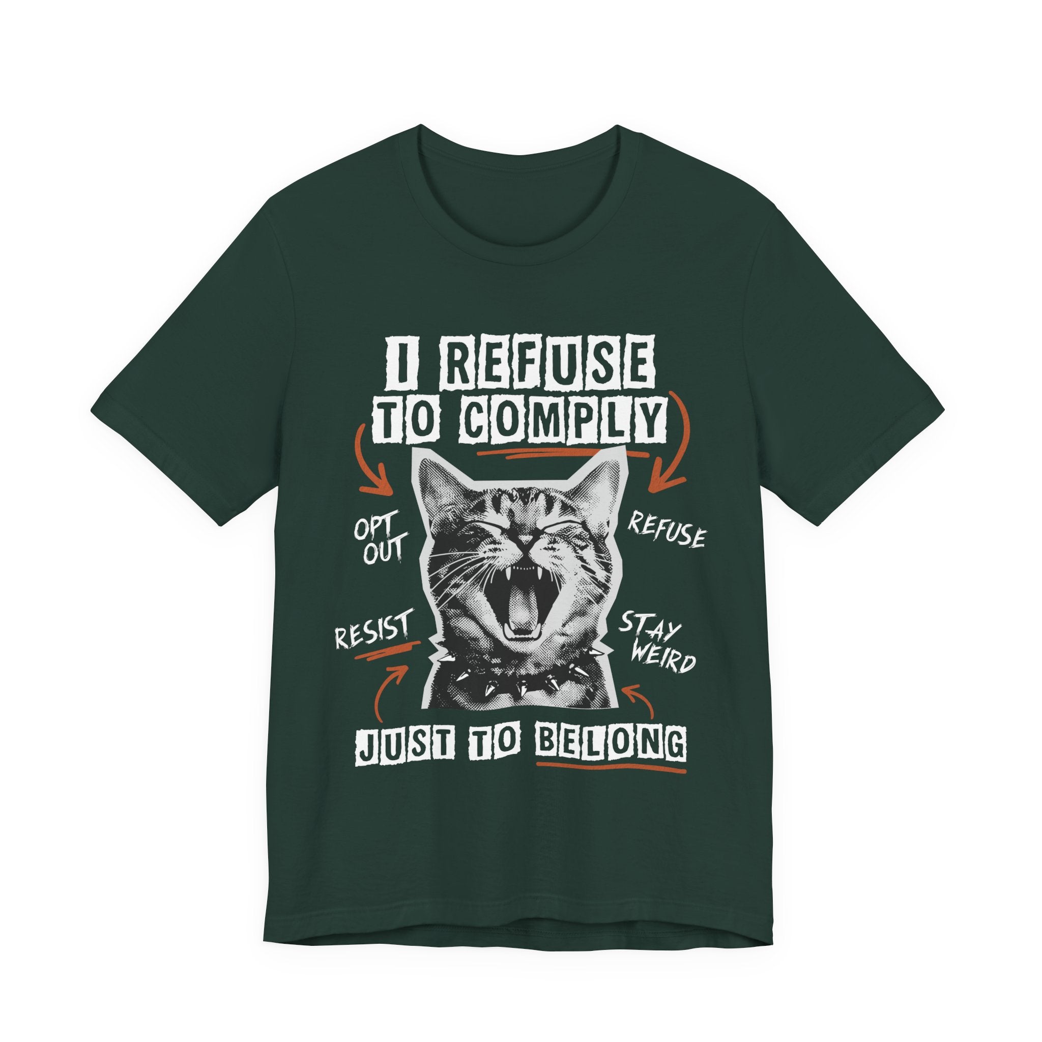 I Refuse to Comply T-Shirt