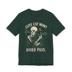 Cute Cat Mom? Hard Pass T-Shirt