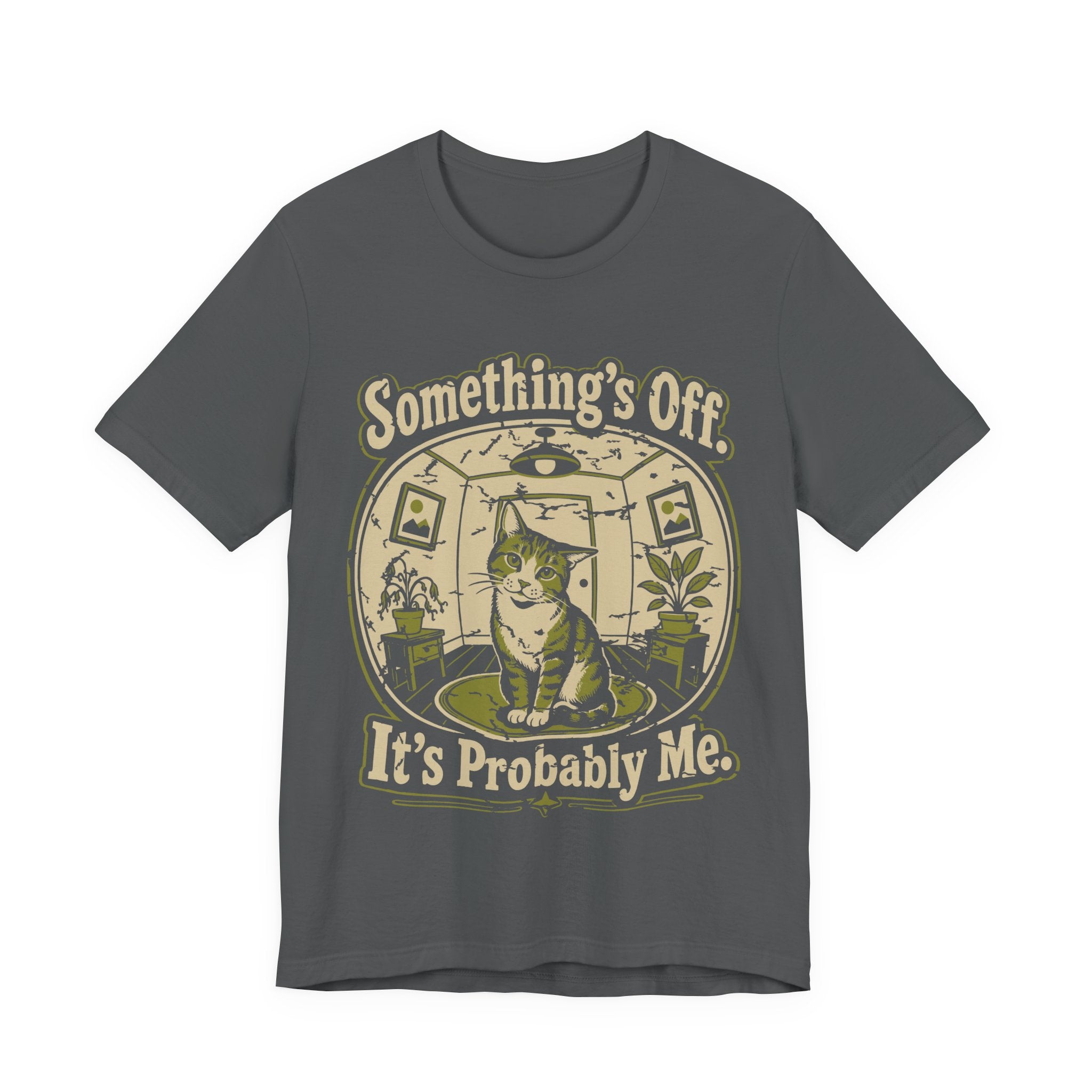 Something's Off T-Shirt