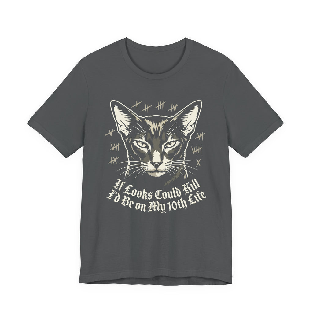 If Looks Could Kill T-Shirt