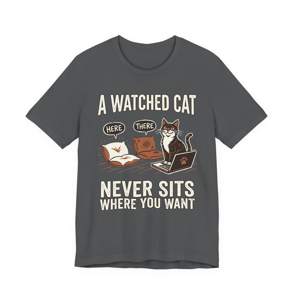 A Watched Cat T-Shirt