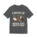 A Watched Cat T-Shirt
