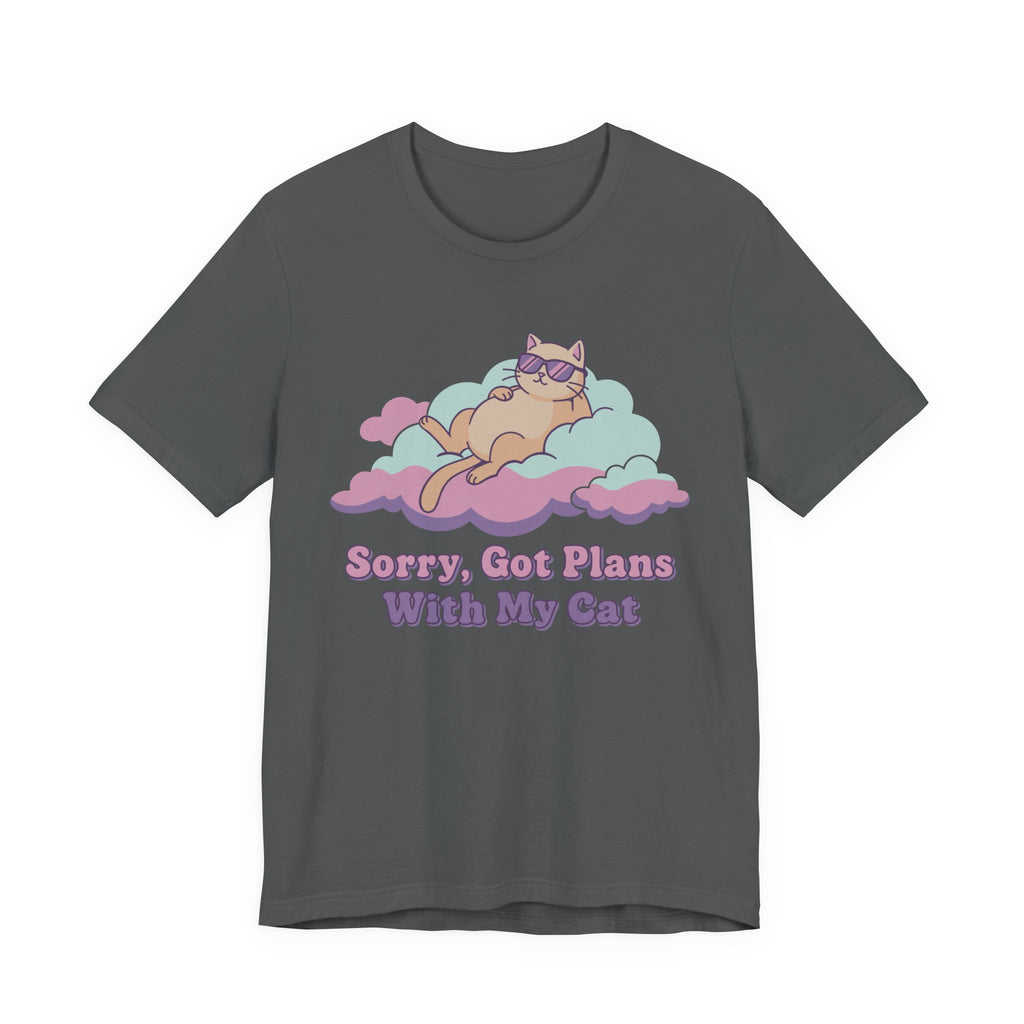 Sorry, Got Plans with My Cat T-Shirt