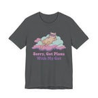 Sorry, Got Plans with My Cat T-Shirt