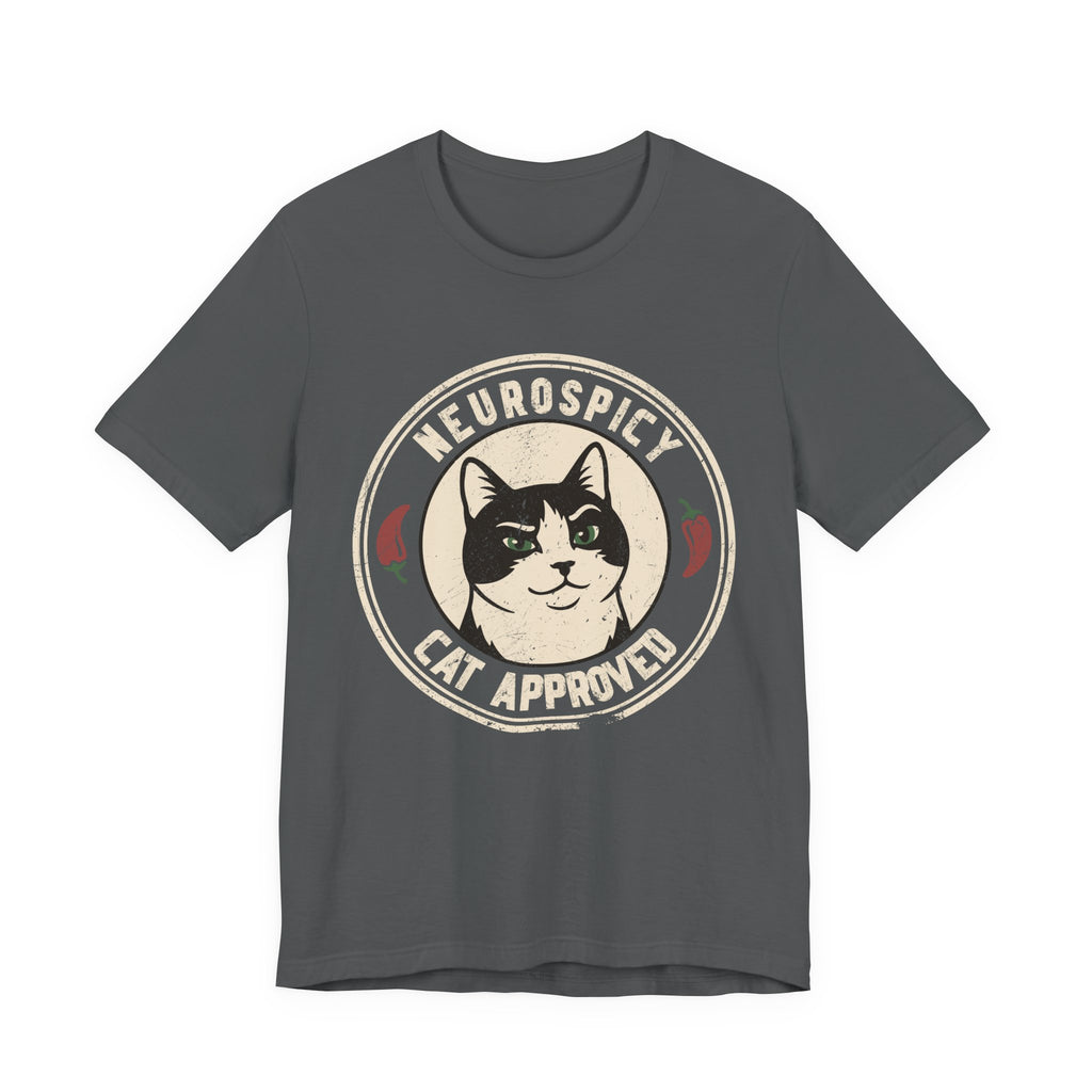 Neurospicy, Cat Approved T-Shirt