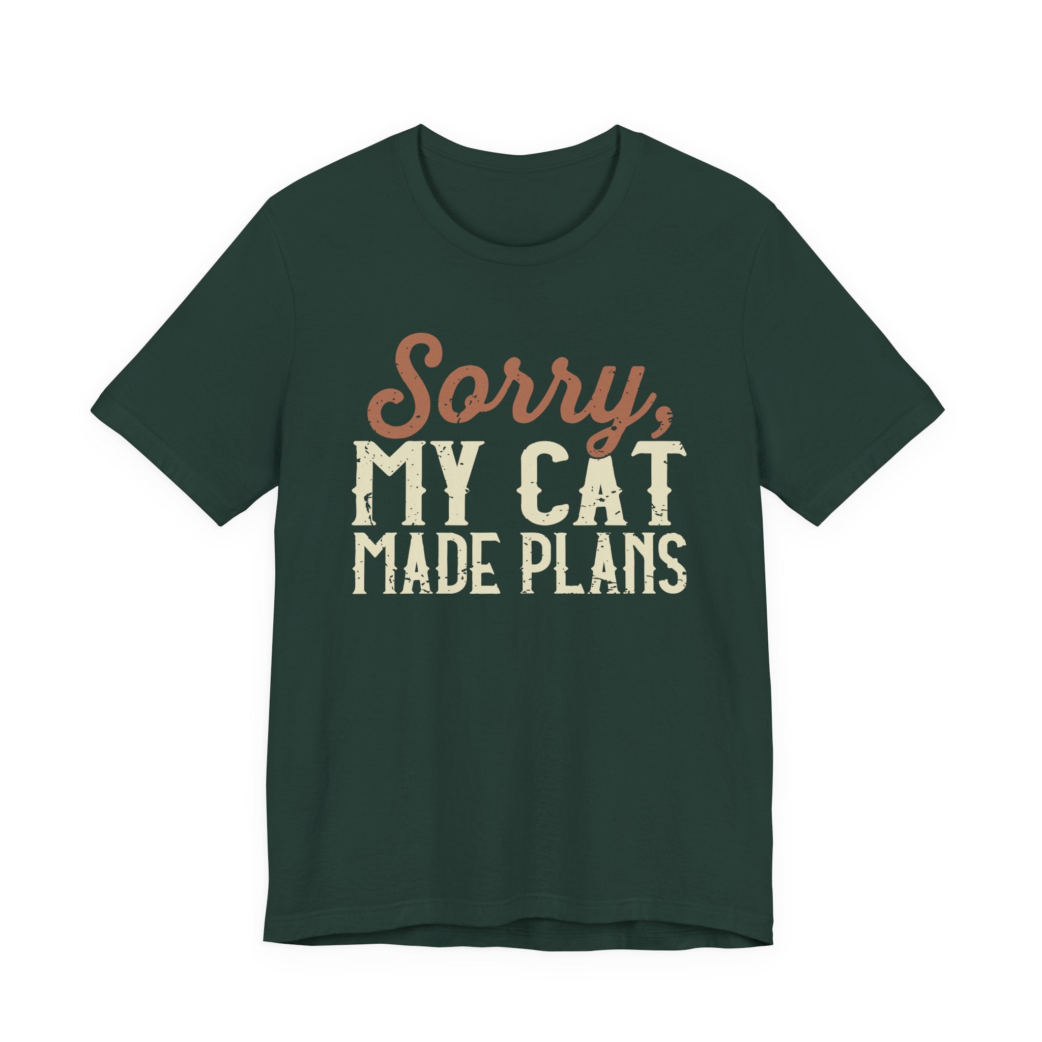 My Cat Made Plans T-Shirt