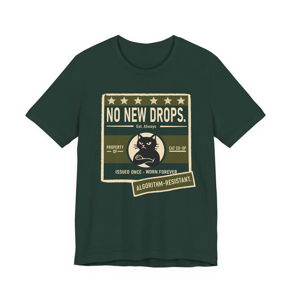 No New Drops T-Shirt
