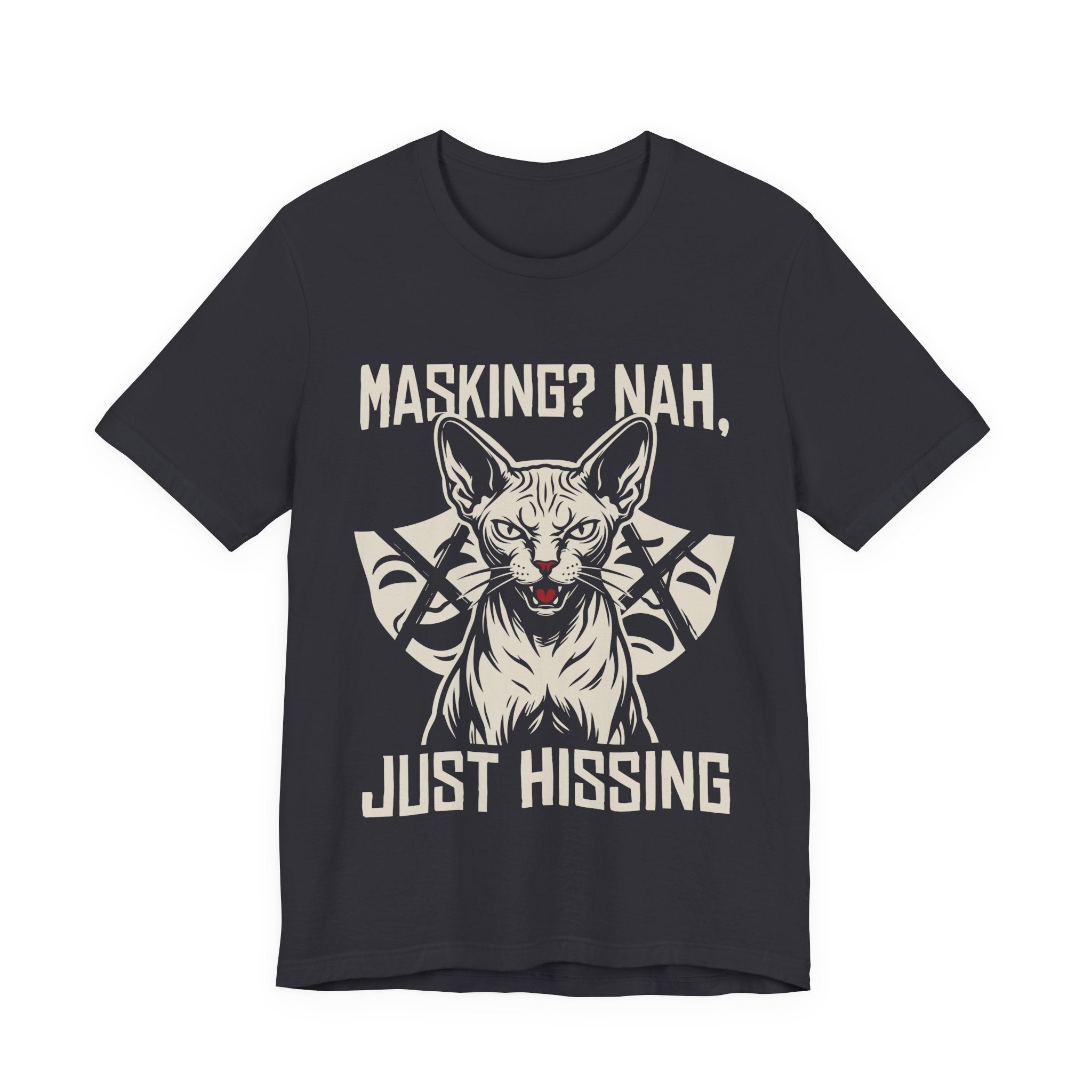 Just Hissing T-Shirt