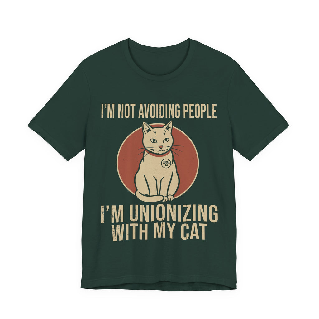 Unionizing With My Cat T-Shirt