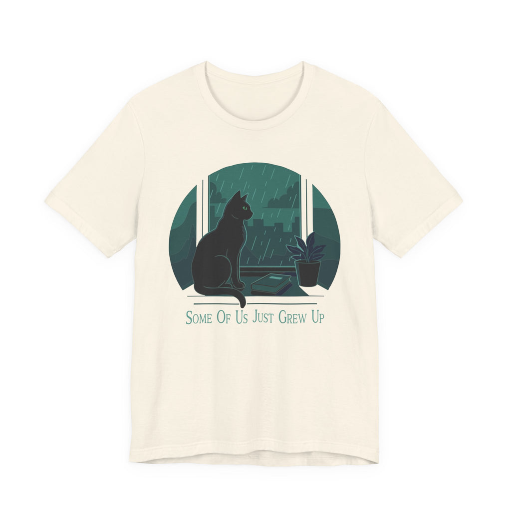 Some Of Us Just Grew Up T-Shirt