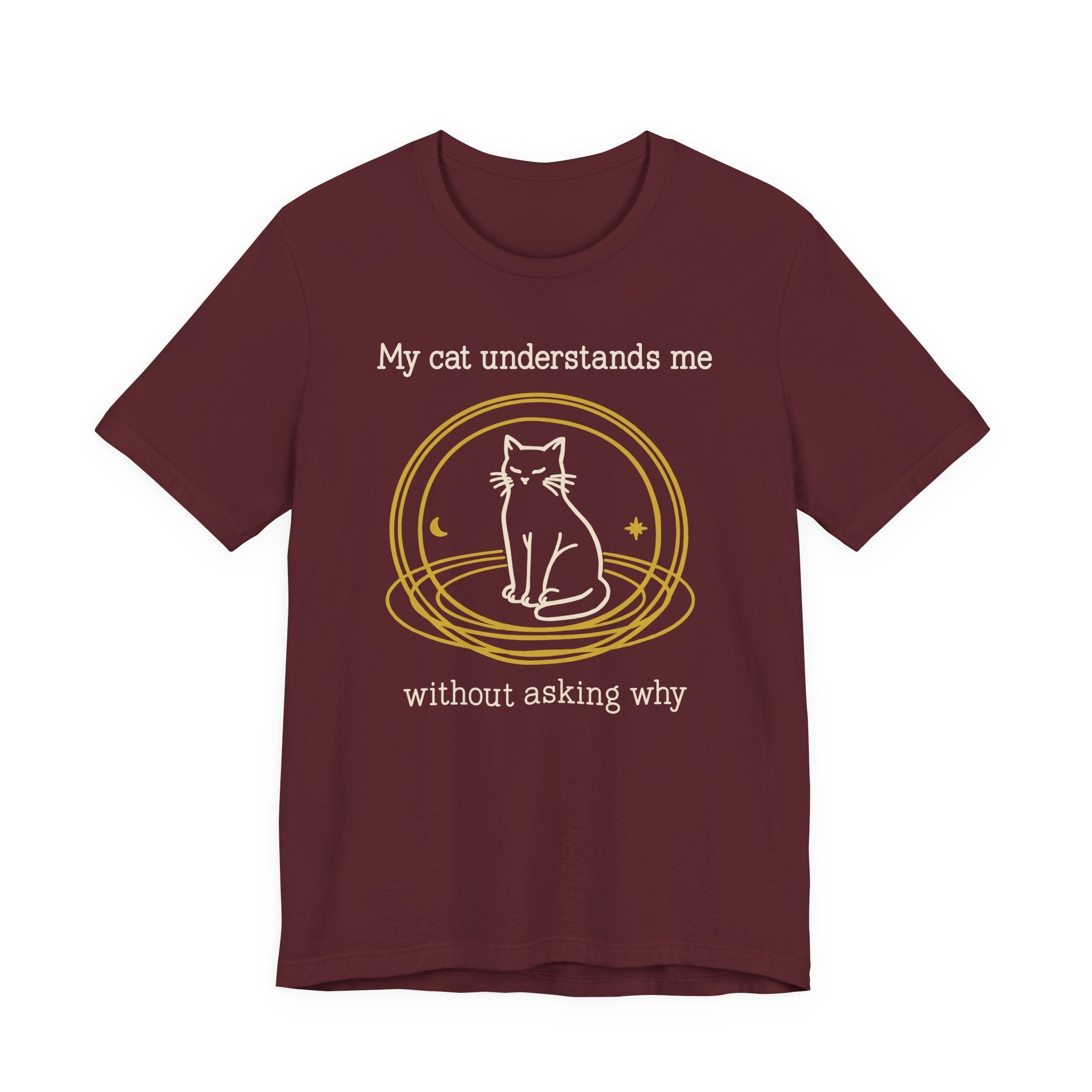 My Cat Understands Me T-Shirt