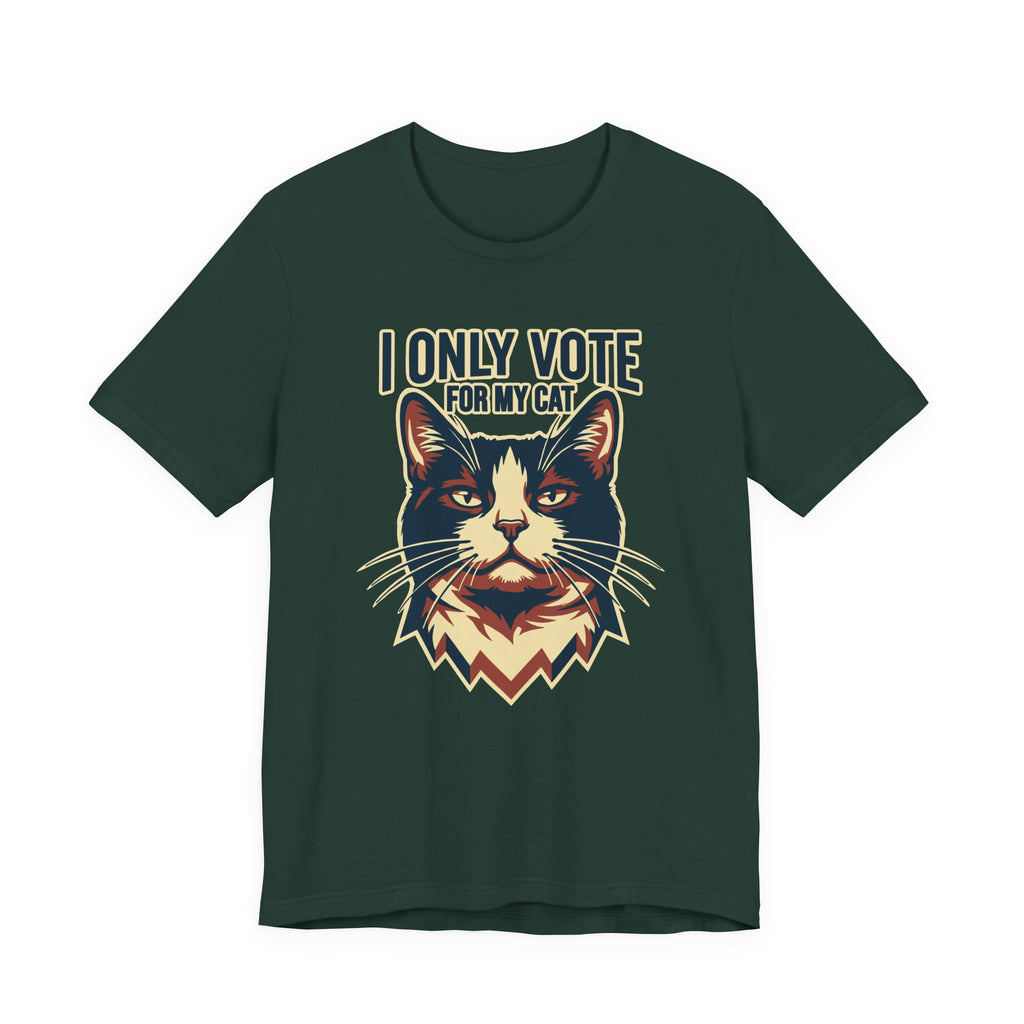 I Only Vote For My Cat T-Shirt