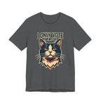 I Only Vote For My Cat T-Shirt