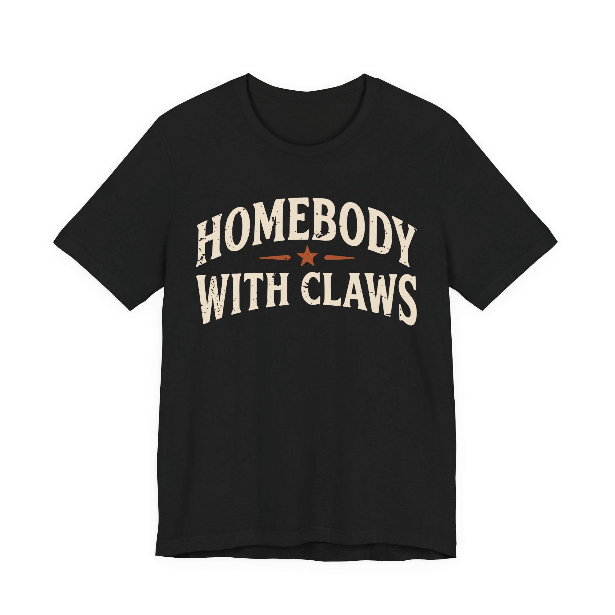 Homebody With Claws T-Shirt