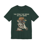 The Straw That Broke My Last Nerve T-Shirt