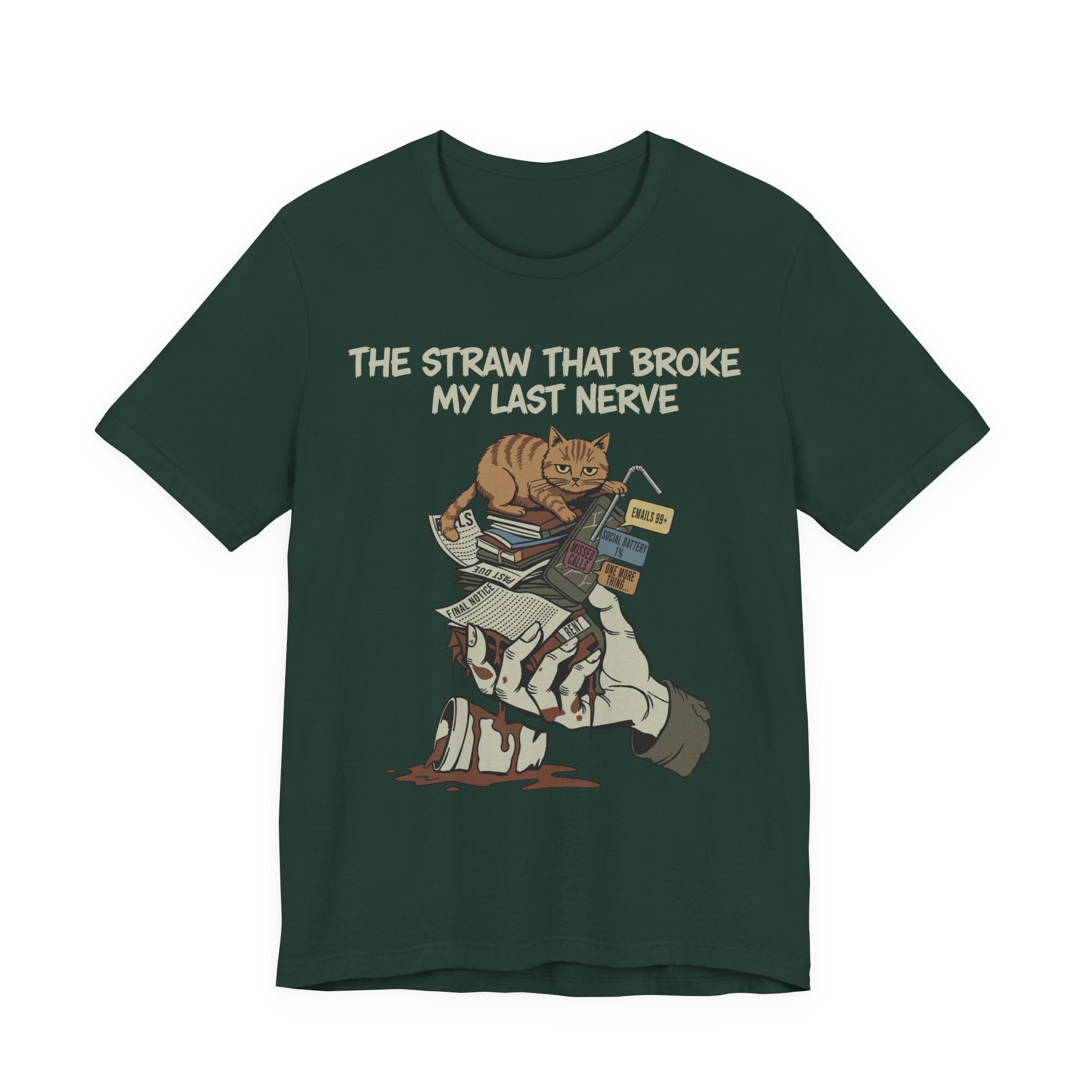 The Straw That Broke My Last Nerve T-Shirt