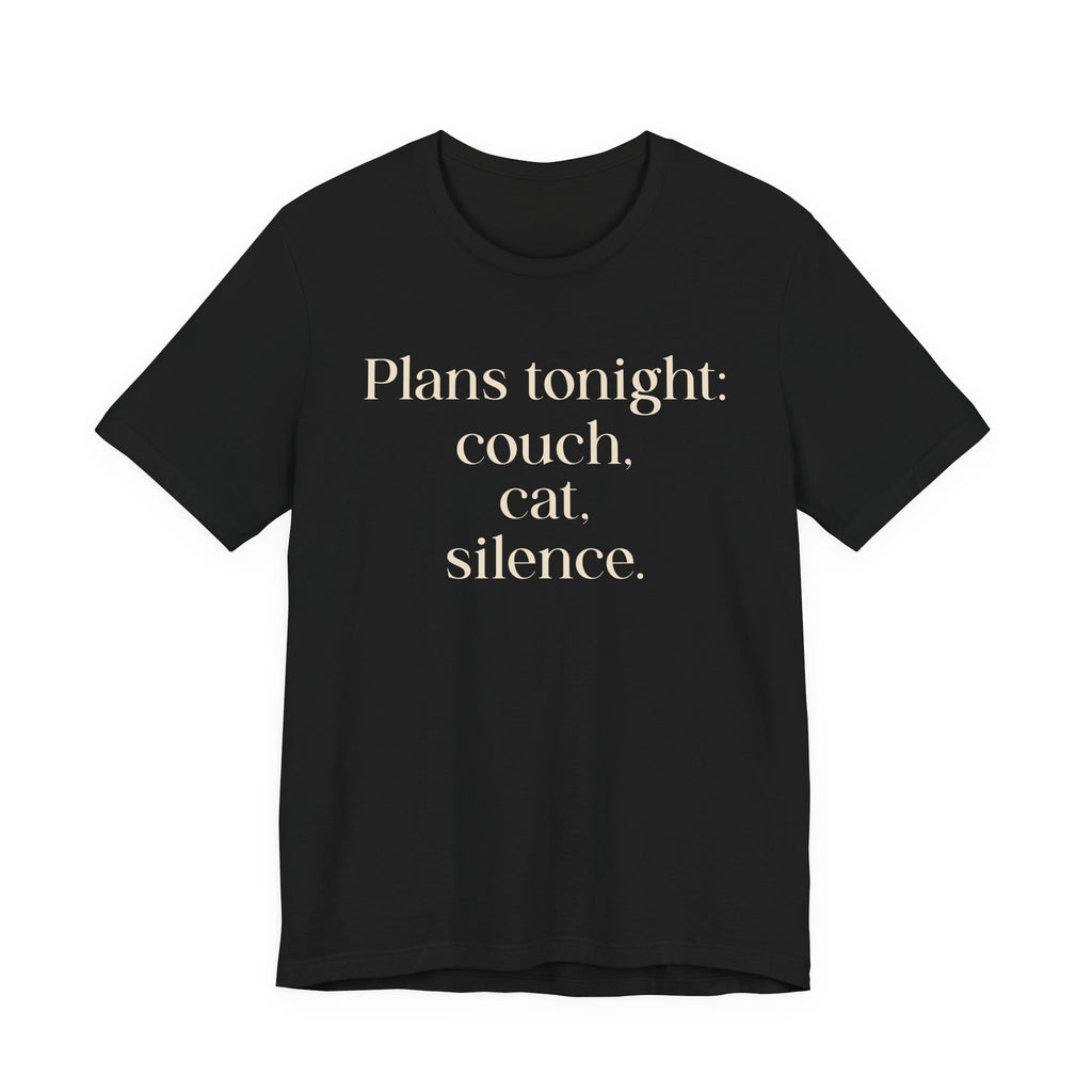 Plans Tonight T-Shirt