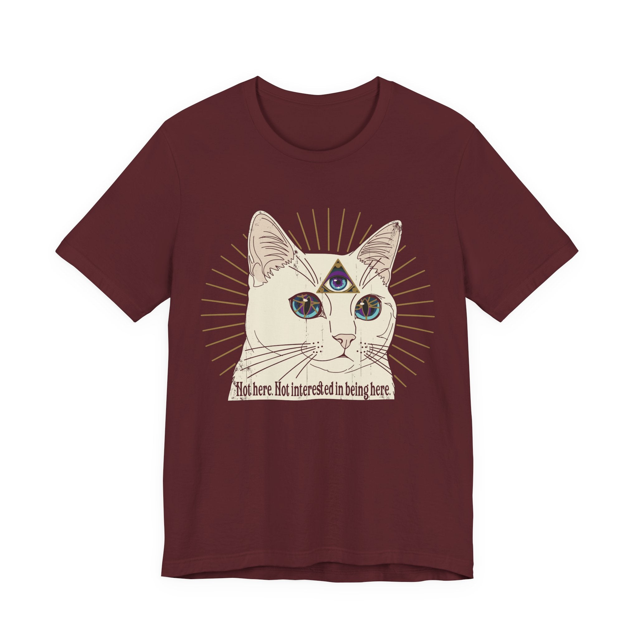 Not Interested in Being Here T-Shirt