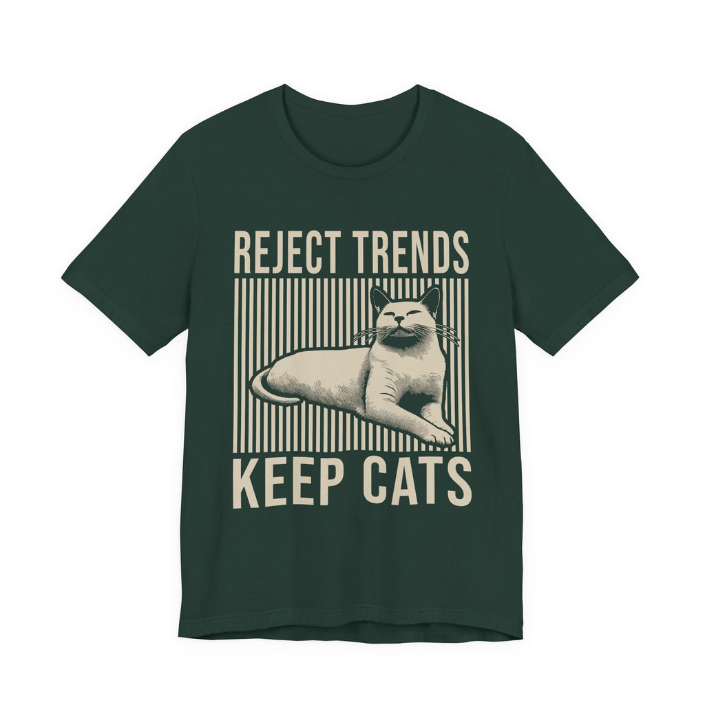 Reject Trends Keep Cats T-Shirt