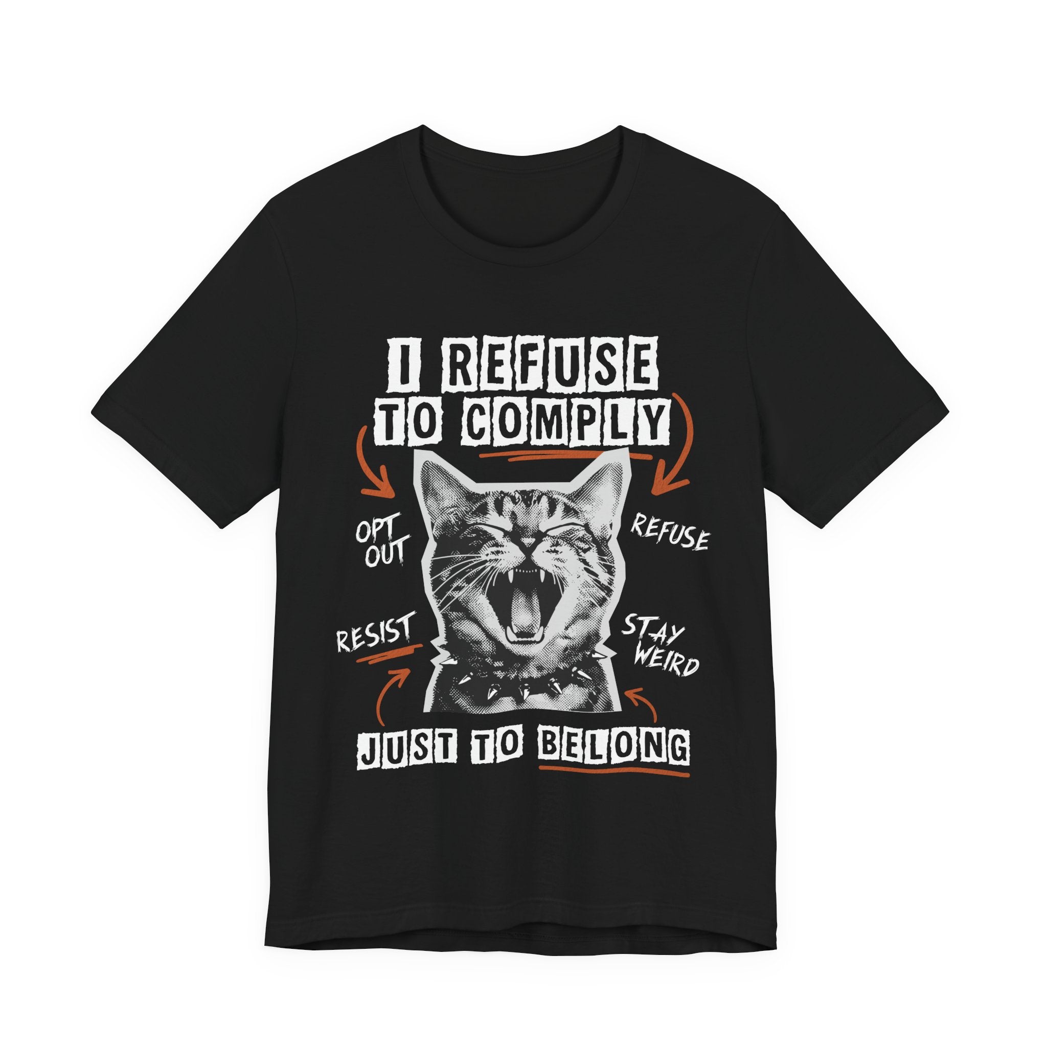 I Refuse to Comply T-Shirt