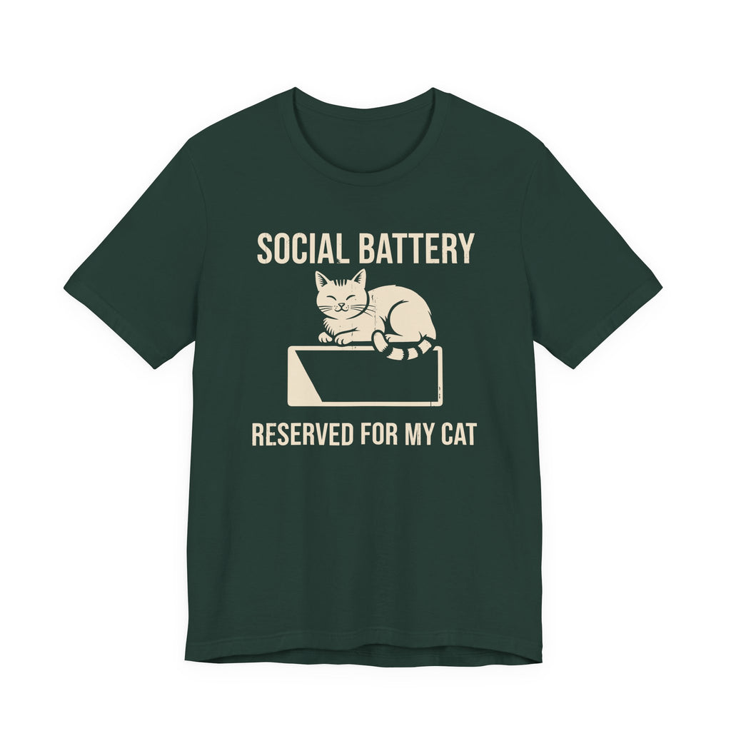 Social Battery Reserved for My Cat T-Shirt