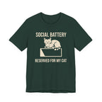 Social Battery Reserved for My Cat T-Shirt