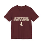 Not Your People Person T-Shirt