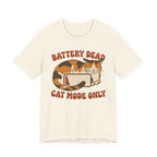 Cat Mode Only T-Shirt