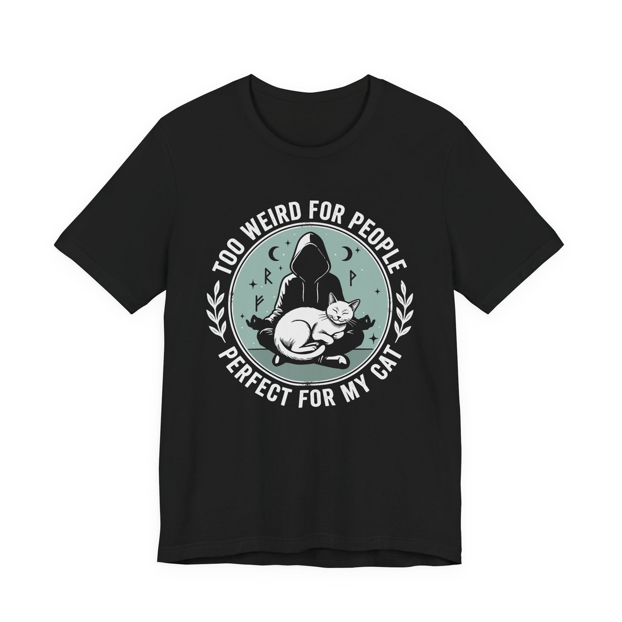 Too Weird for People T-Shirt