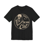 Just One More Cat T-Shirt