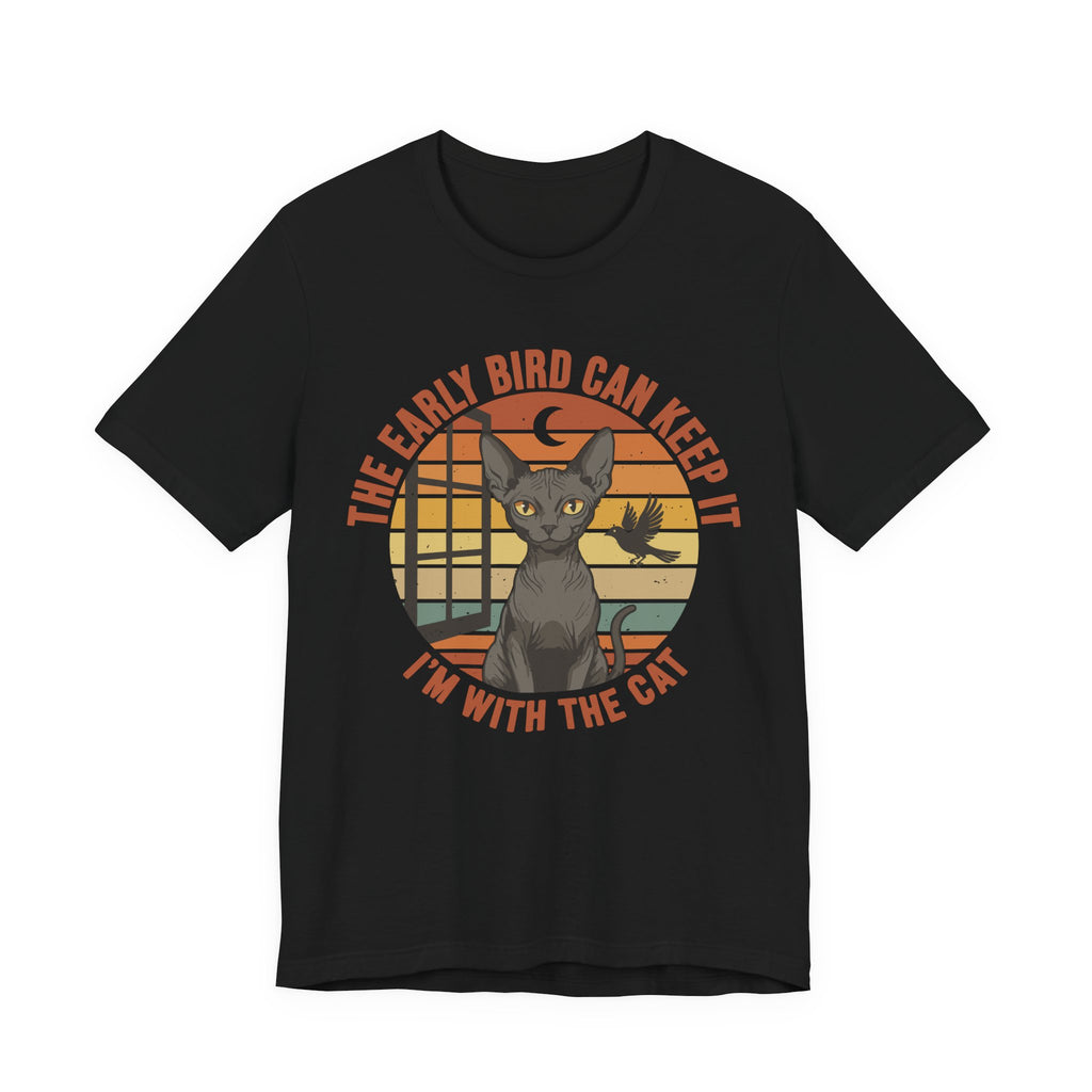 The Early Bird Can Keep It T-Shirt