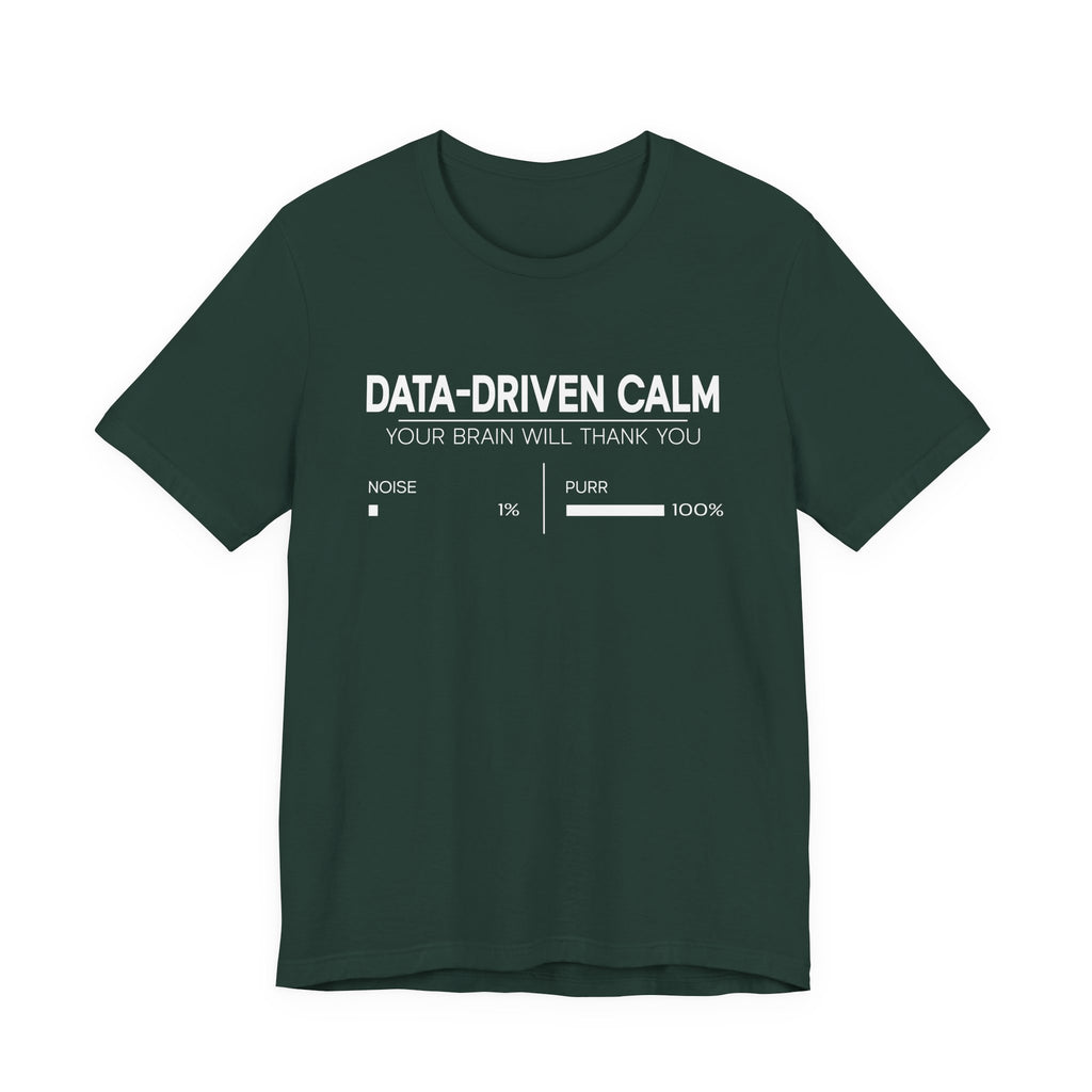 Data-Driven Calm T-Shirt