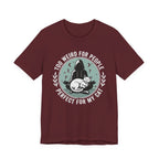 Too Weird for People T-Shirt
